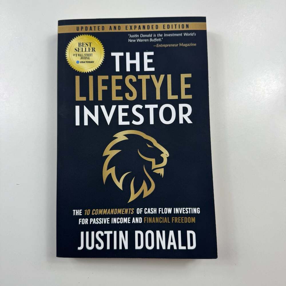 The Lifestyle Investor: The 10 Commandments of Cash Flow Investing by Justin Don